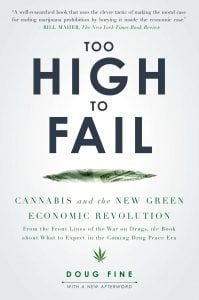 Too High To Fail by Doug Fine