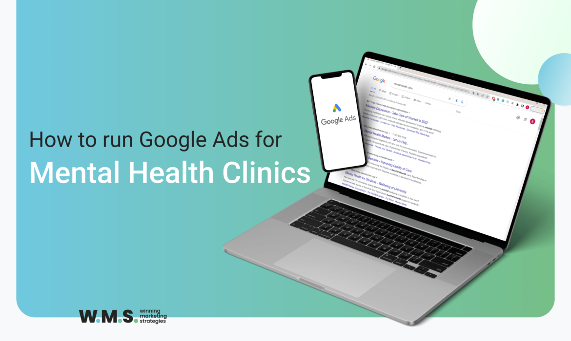 Google Ads For Mental Health Clinics