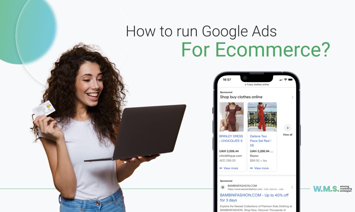 How To Run Google Ads For Ecommerce